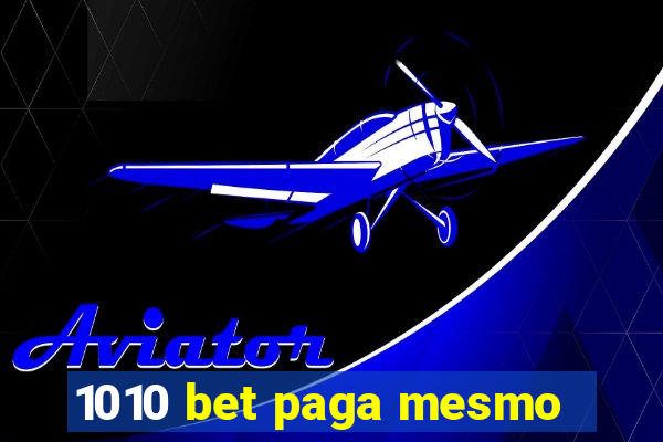 1010 bet paga mesmo